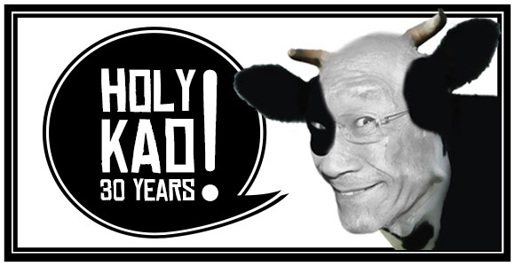 Holy Kao: 30 Years